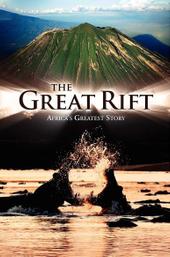 The Great Rift: Africa's Wild Heart