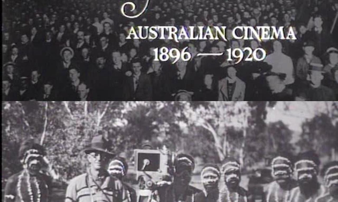 The Pictures That Moved Australian Cinema 18961920 Where to Watch