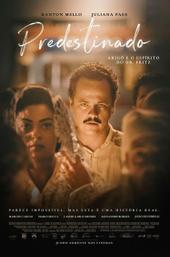 Predestinado: Arigó e o Espírito do Dr. Fritz