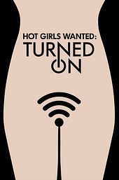 Hot Girls Wanted: Turned On