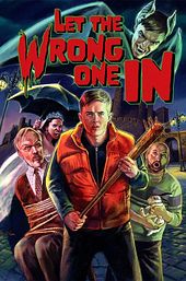 Let the Wrong One In