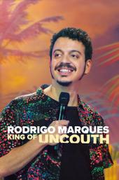 Rodrigo Marques: King of Uncouth
