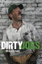 Dirty Jobs