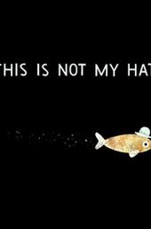 This Is Not My Hat