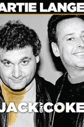 Artie Lange: Jack and Coke