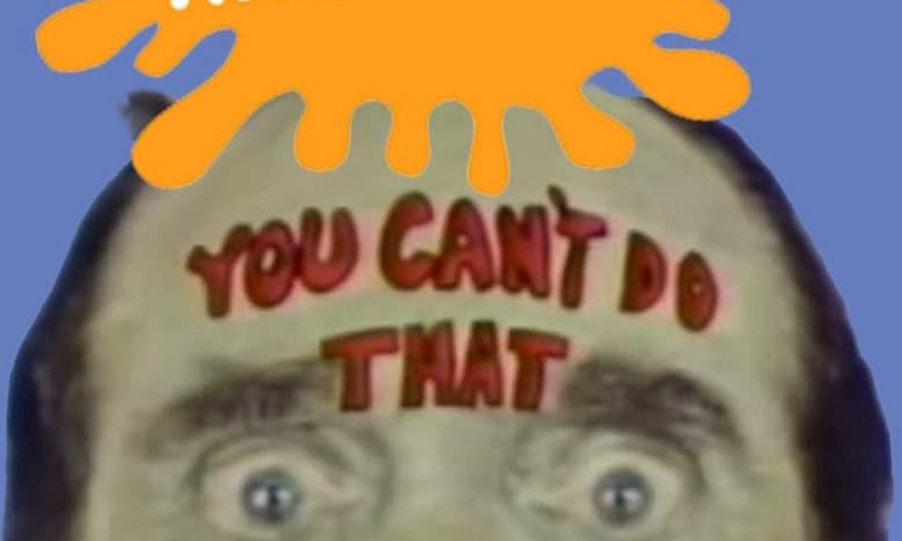 header image for You Can't Do That on Television