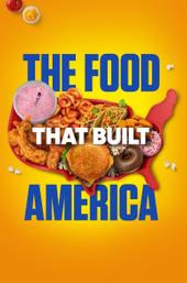 The Food That Built America