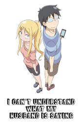 I Can't Understand What My Husband Is Saying