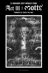 Kwon Ji Yong (권지용) Act III: Motte