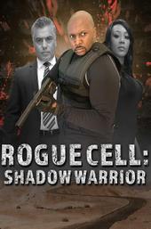 Rogue Cell: Shadow Warrior