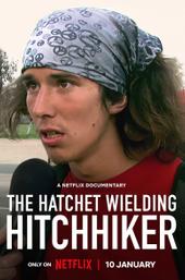The Hatchet Wielding Hitchhiker
