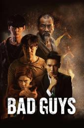 Bad Guys