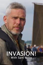 Invasion! with Sam Willis
