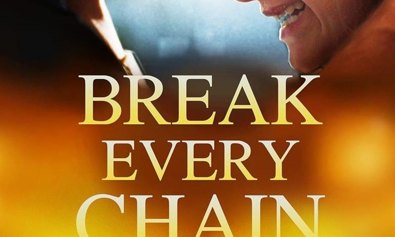 header image for Break Every Chain