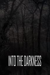 Into the Darkness