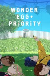 Wonder Egg Priority