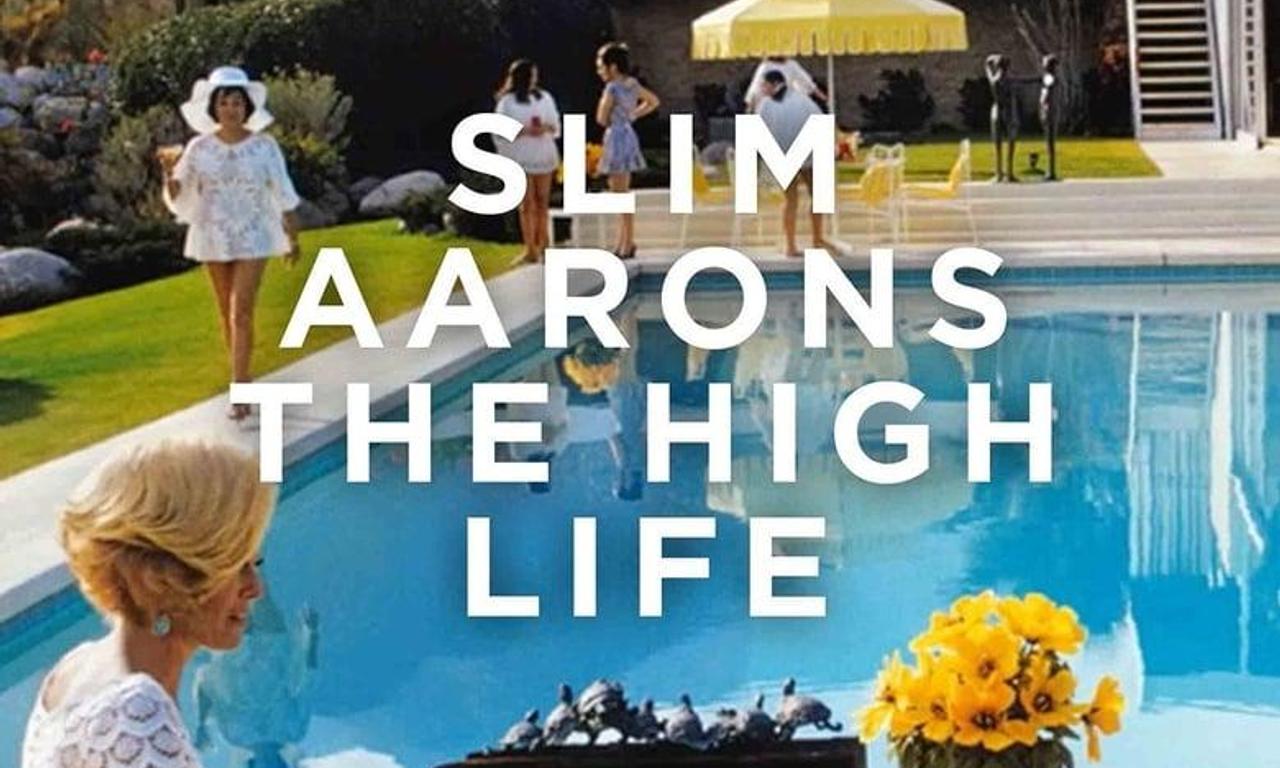 Slim Aarons The High Life Where to Watch and Stream Online