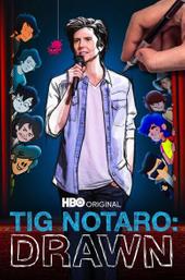 Tig Notaro: Drawn