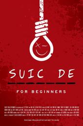 Suicide for Beginners