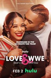 Love & WWE: Bianca & Montez