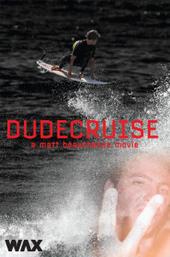 Dudecruise