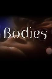 Bodies