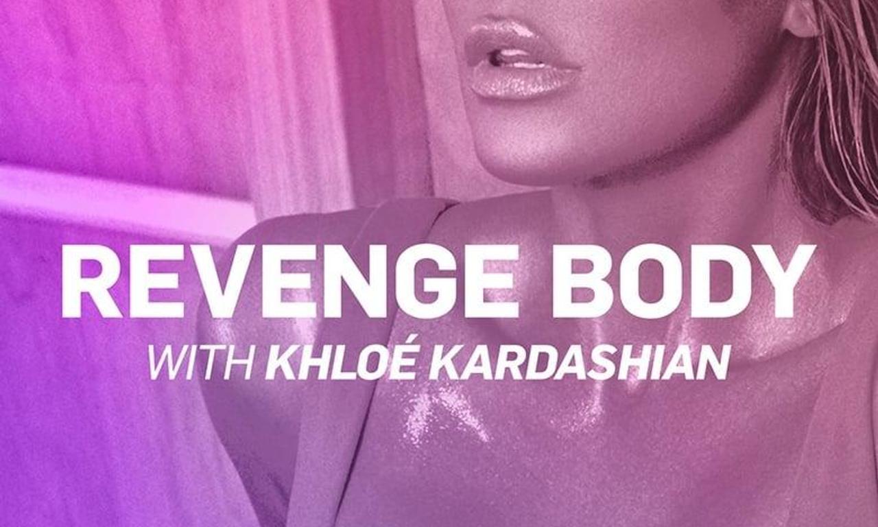 header image for Revenge Body With Khloe Kardashian