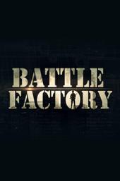 Battle Factory