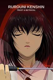 Rurouni Kenshin: Trust and Betrayal