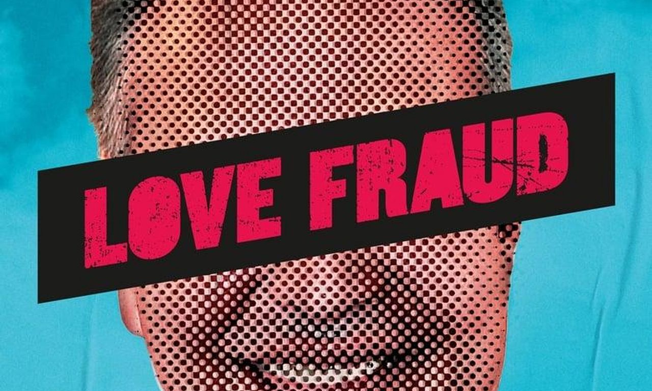 header image for Love Fraud