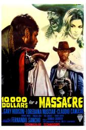 10,000 Dollars for a Massacre