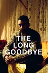 The Long Goodbye