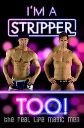 I'm a Stripper Too!