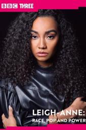 Leigh-Anne: Race, Pop and Power