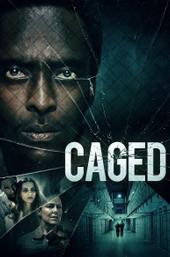 Caged