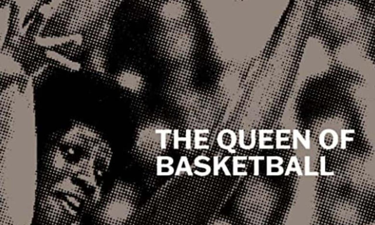 header image for The Queen of Basketball