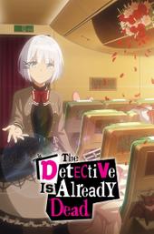 The Detective Is Already Dead