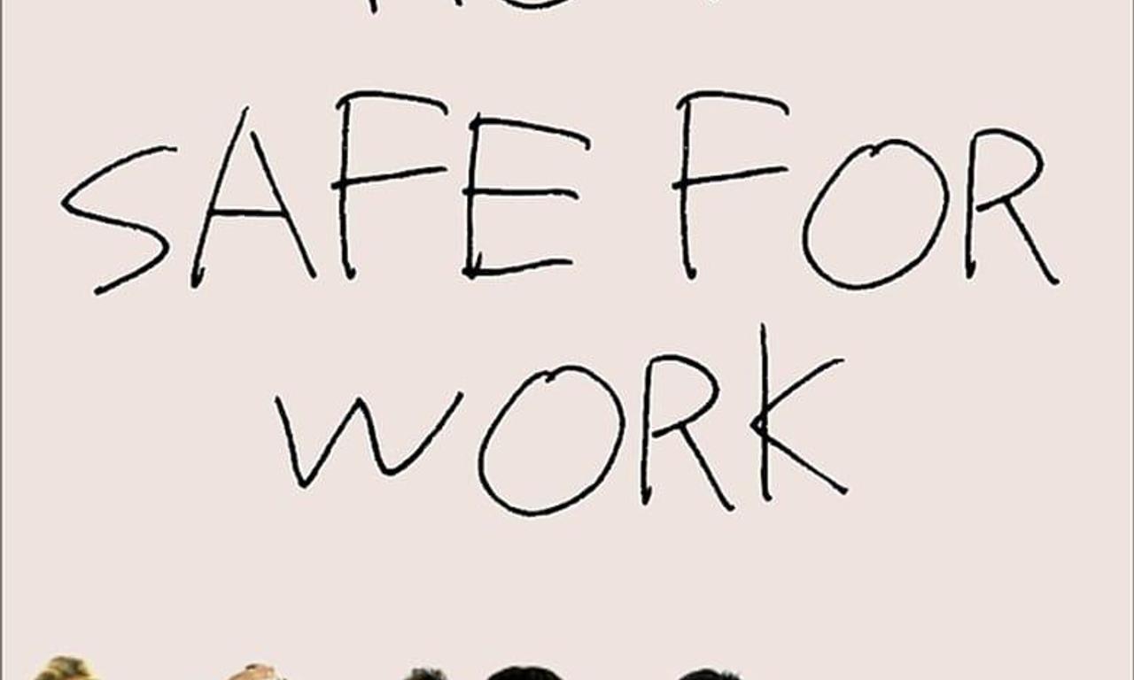 header image for Not Safe For Work