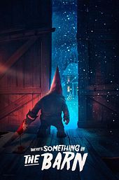 There's Something in The Barn