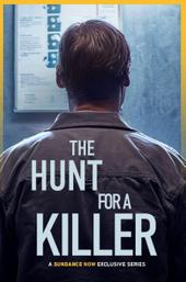 The Hunt for a Killer