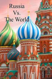 Russia vs. the World