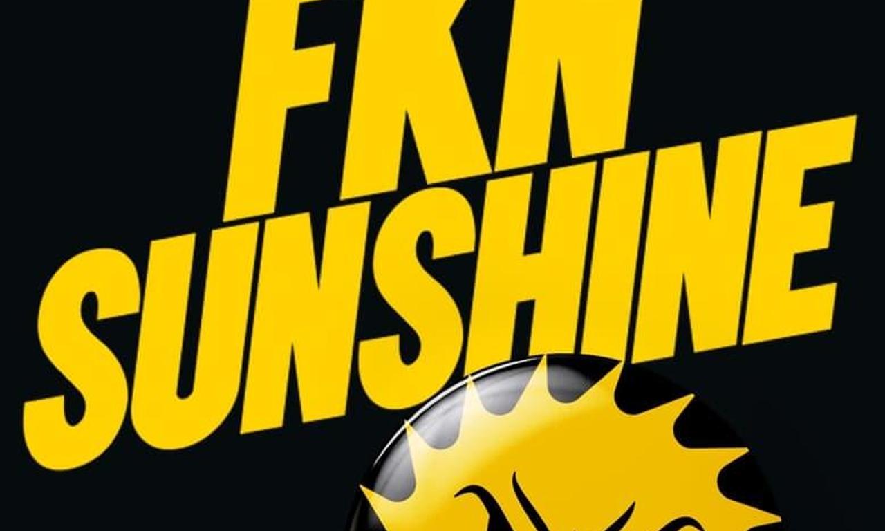 header image for Happy FKN Sunshine
