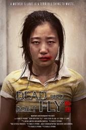 Dead Bird Don't Fly