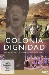 Colonia Dignidad - Aus dem Innern einer deutschen Sekte