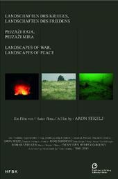 Landscapes of War, Landscapes of Peace