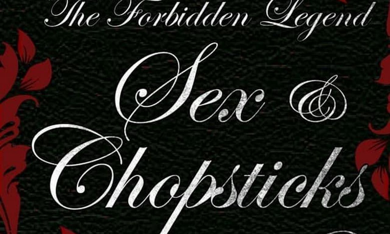 header image for The Forbidden Legend: Sex & Chopsticks 2