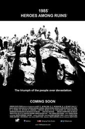 1985: Heroes among Ruins