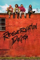 Reservation Dogs