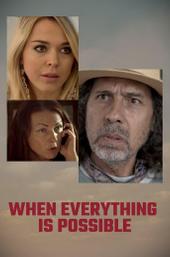 When Everything Is Possible