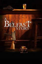 A Belfast Story